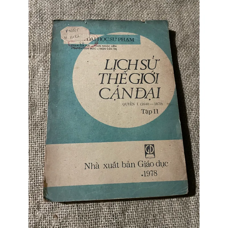 LỊCH SỬ THẾ GIỚI CẬN ĐẠI, QUYỀN I (1640-1870) Tập II 573754