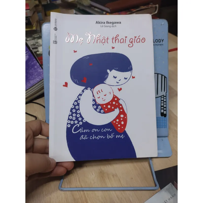 Sách: Mẹ Nhật Thai Giáo - TG: Akira Ikegawa (B1) 781926