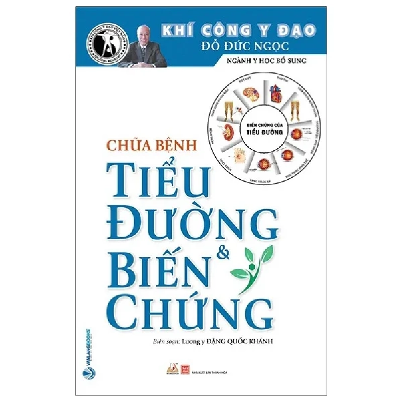 Khí Công Y Đạo - Chữa Bệnh Tiểu Đường Và Biến Chứng - Đỗ Đức Ngọc (Mới 100%) Sách y học hiện đại, Văn Lang Books - SÁCH ĐẠI HỌC 483059