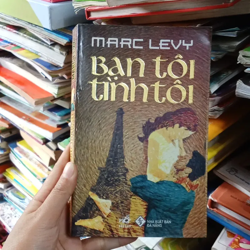 Bạn Tôi Tình Tôi - Marc Levy  778062