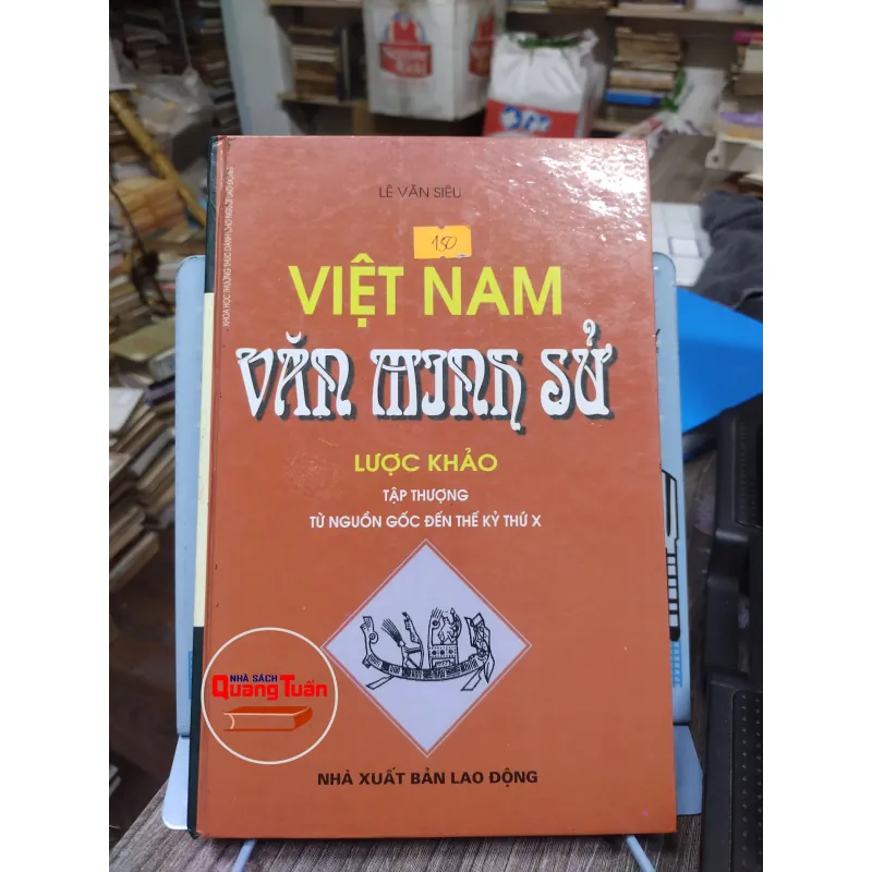 Sách: Việt Nam Văn Minh Sử lược khảo - Lê Văn Siêu (A1) 721015
