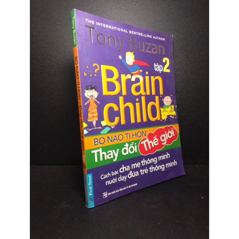 Tony Buzan - Bộ Não Tí Hon Thay Đổi Thế Giới (Tập 2) mới 80% bẩn bìa HCM0810 912054