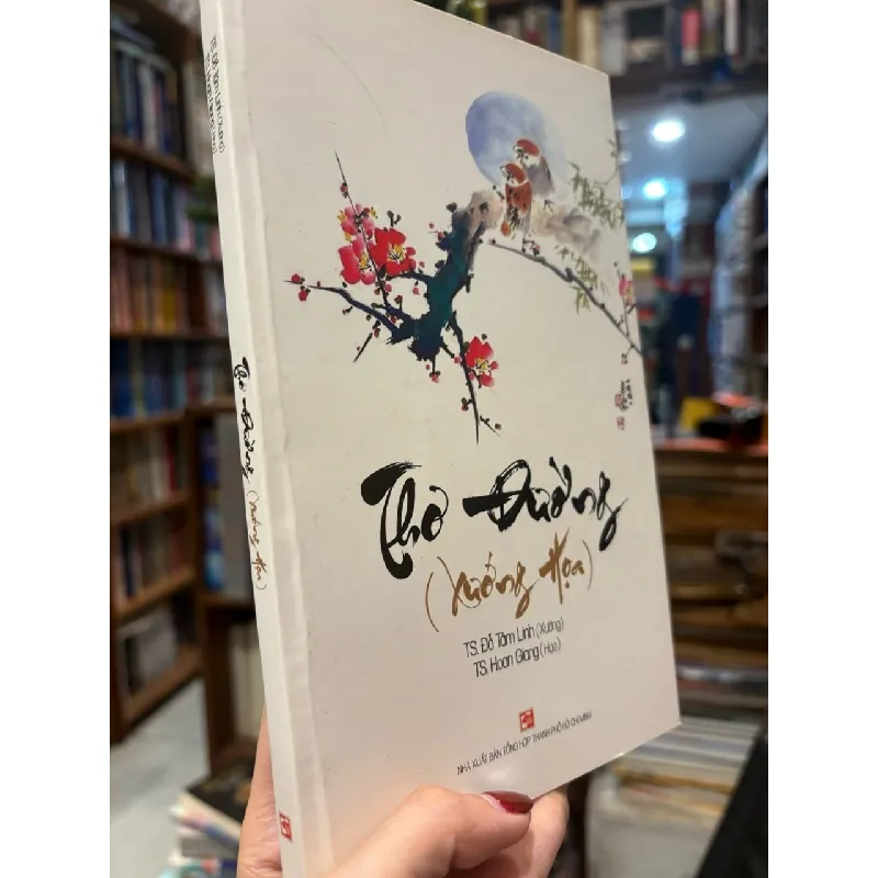 Thơ Đường xướng hoạ - Ts. Đỗ Tâm Linh , Ts. Hoan Giang 726812