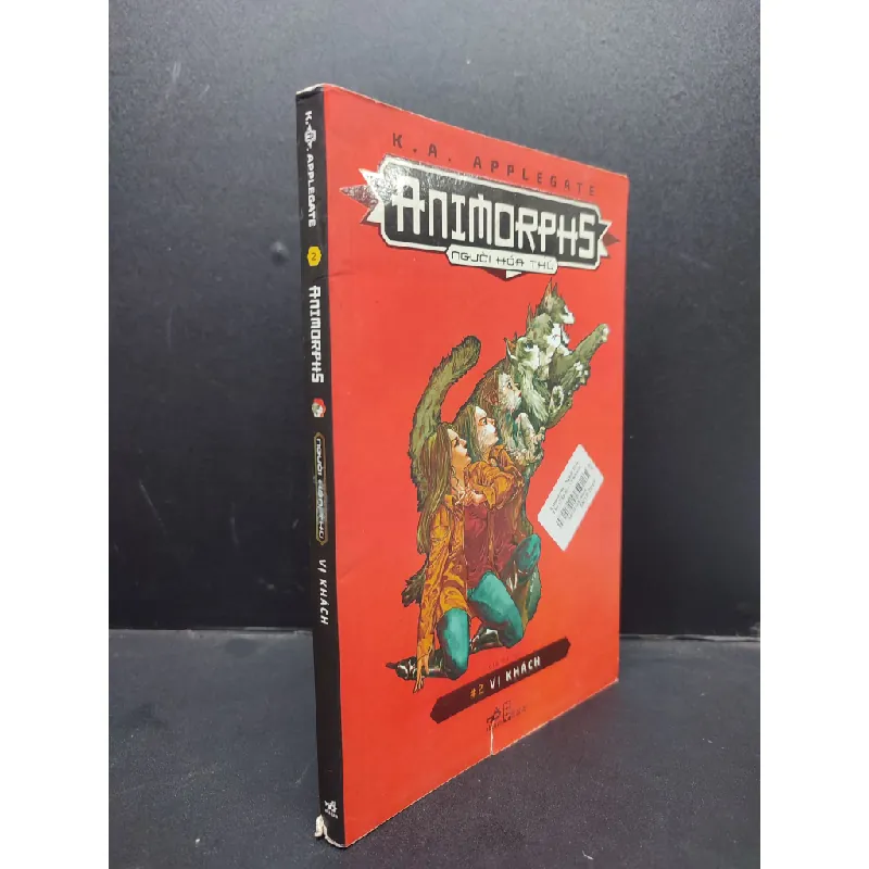 Animorphs Người Hóa Thú 2 Vị Khách mới 80% ố nhẹ 2018 HCM2606 K. A. Applegate VĂN HỌC 341466