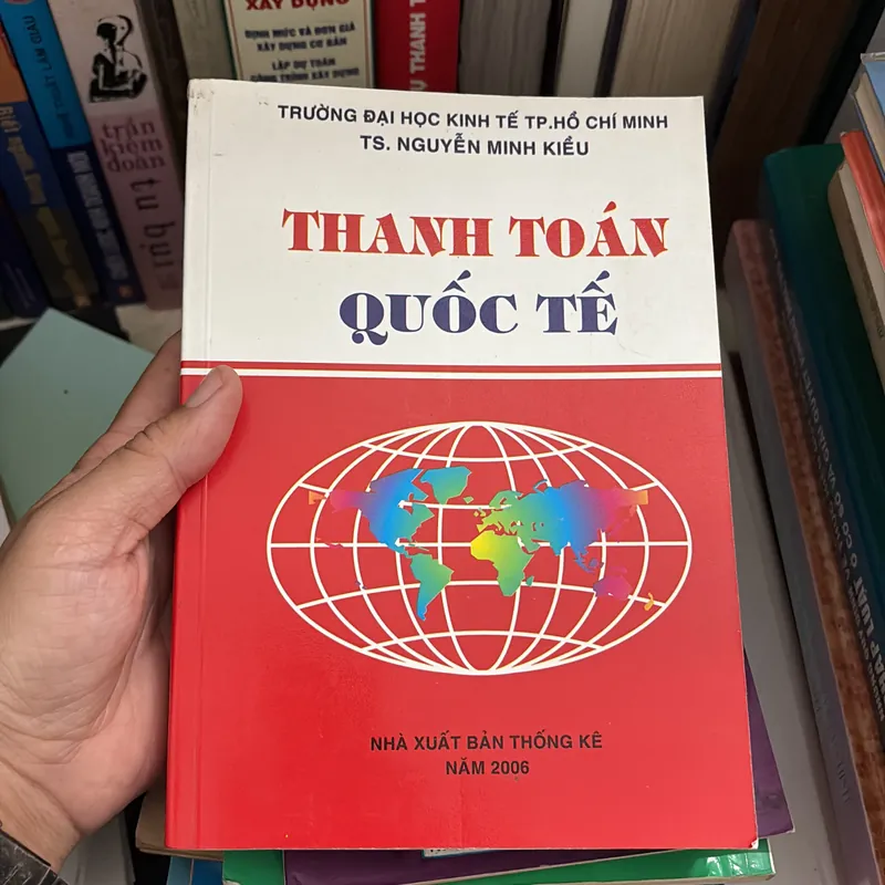 II Sách Kinh Tế: Thanh Toán Quốc Tế - TS. Nguyễn Minh Kiều - 2006 675230