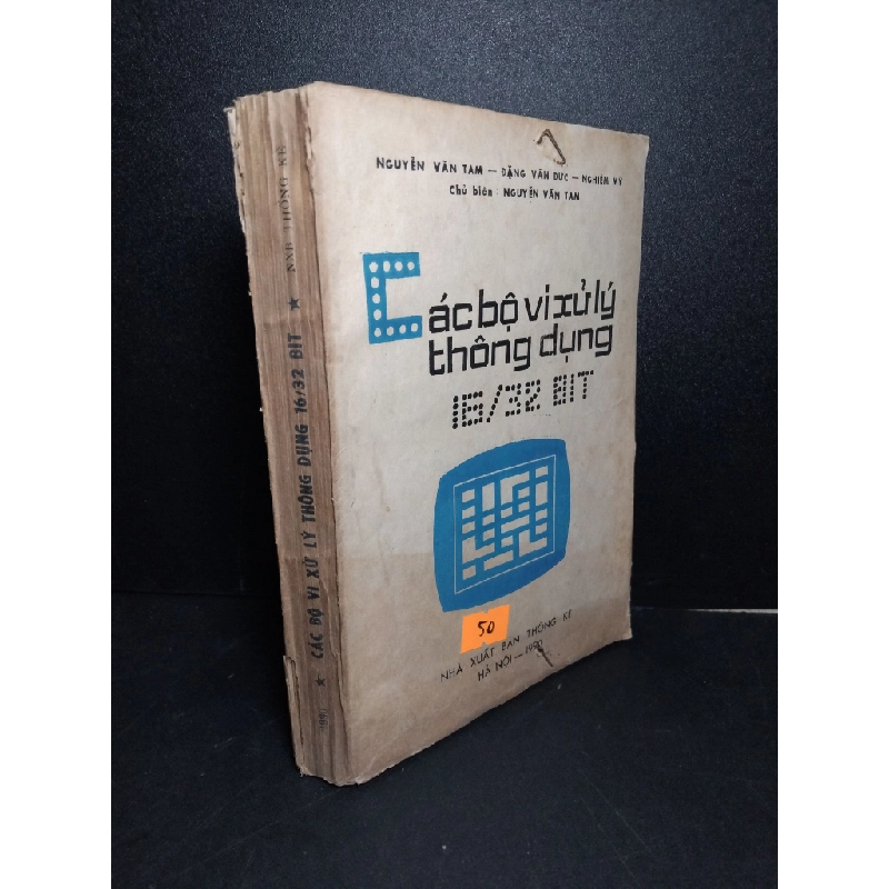 Các bộ vi xử lý thông dụng 16/32 bit mới 70% ố vàng rách bìa 1990 NGuyễn Văn Tam HCM2103 GIÁO TRÌNH, CHUYÊN MÔN Blogmeo 27525 513011