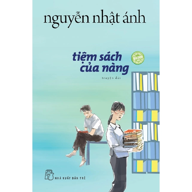 Tiệm Sách Của Nàng - Nguyễn Nhật Ánh (Mới 100%) Tiểu thuyết, NXB Trẻ - SÁCH ĐẠI HỌC 488628