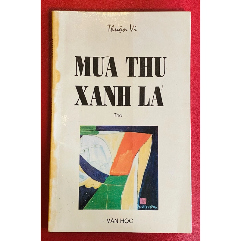 Mùa Thu Xanh Lá - Tập thơ Thuận Vi - Phụ bản Thành Chương, Bùi Xuân Phái 524831