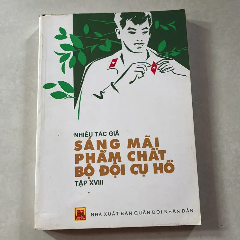 Sáng mãi phẩm chất bộ đội cụ Hồ 746922