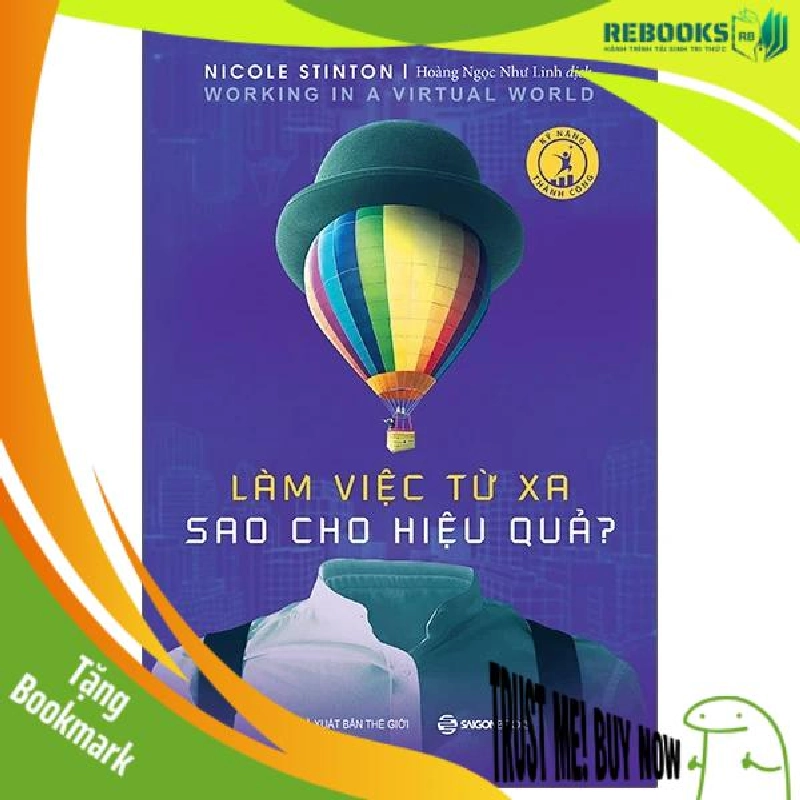 (TẶNG BOOKMARK) Làm việc từ xa sao cho hiệu quả?_120K - Nicole Stinton - 2020 946712