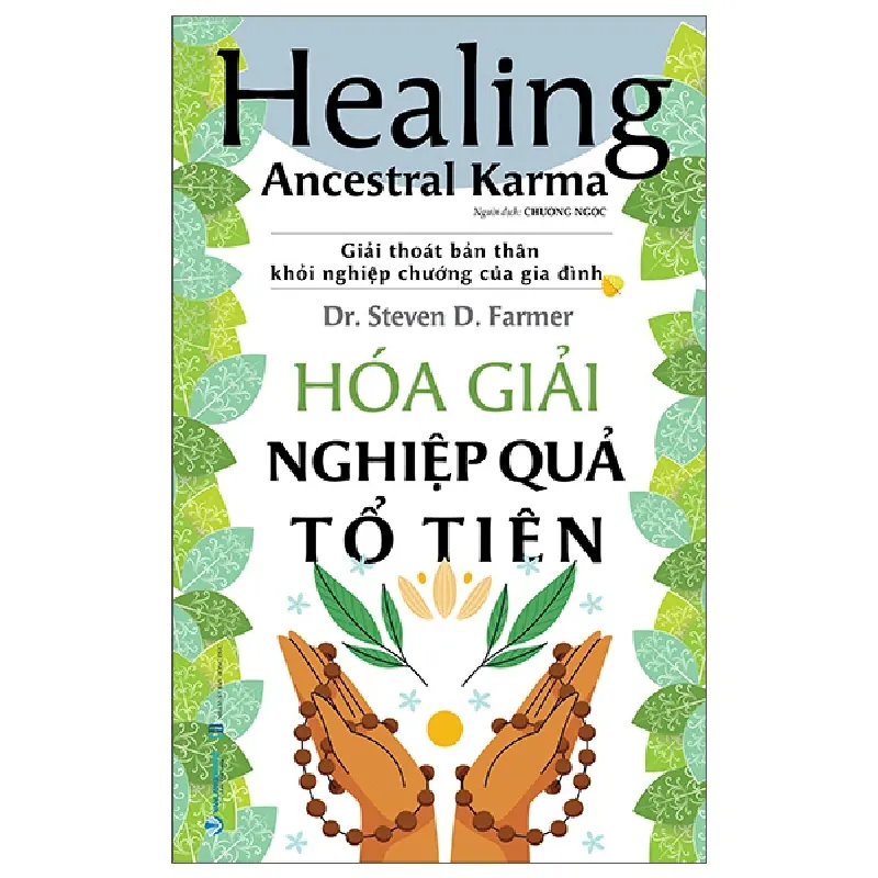 Healing Ancestral Karma - Hóa Giải Nghiệp Quả Tổ Tiên - Dr. Steven D. Farmer 454173