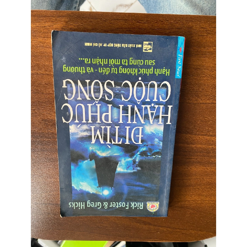 Đi tìm hạnh phúc cuộc sống - Rick Foster & Greg Hicks 537692