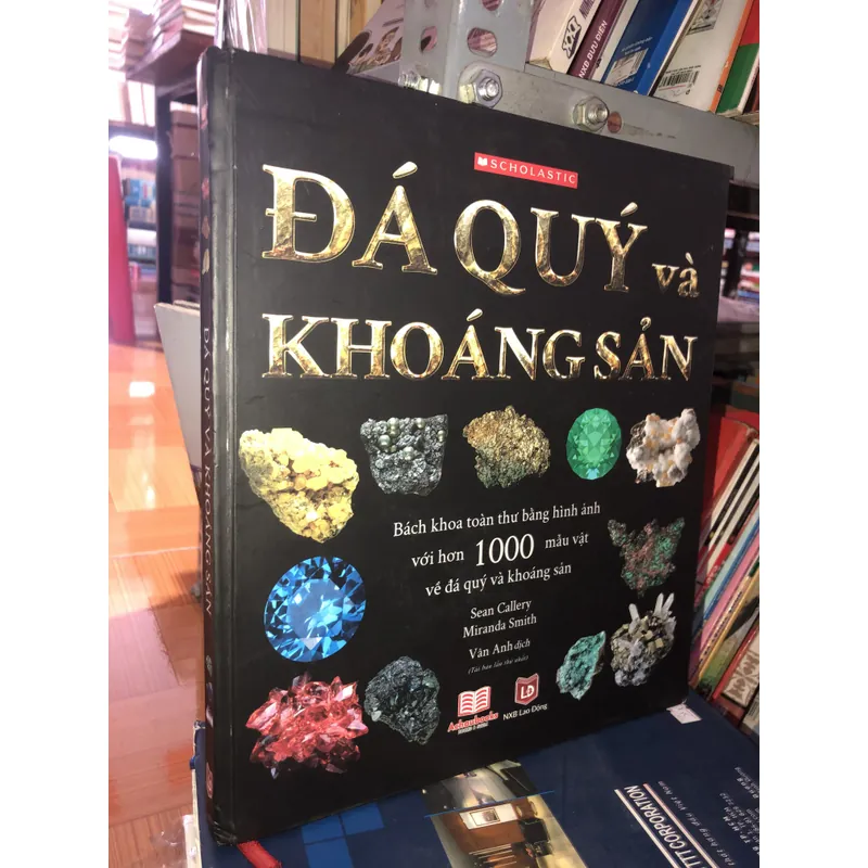 Đá quý và khoáng sản - Bách khoa toàn thư bằng hình ảnh với hơn 1000 mẫu vật  718393