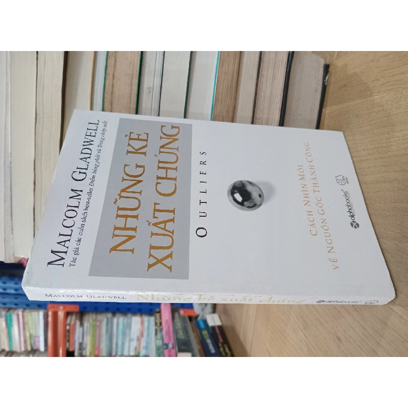 Những kẻ xuất chúng - Malcolm Gladwell 124659