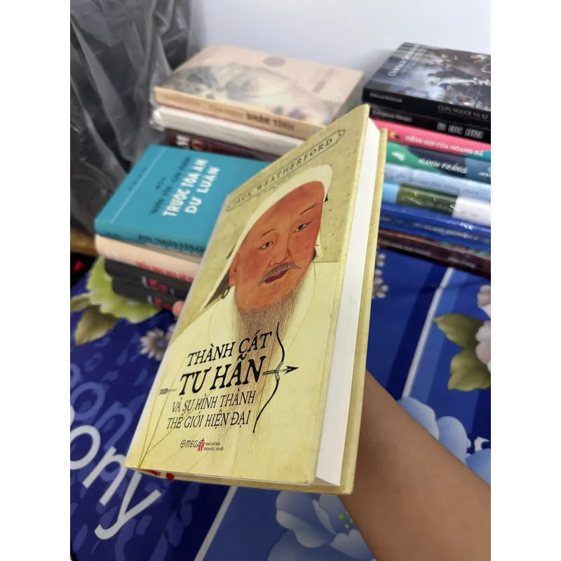 Thành Cát Tư Hãn và sự hình thành thế giới hiện đại - Jack Weatherford (Bìa cứng) 567064
