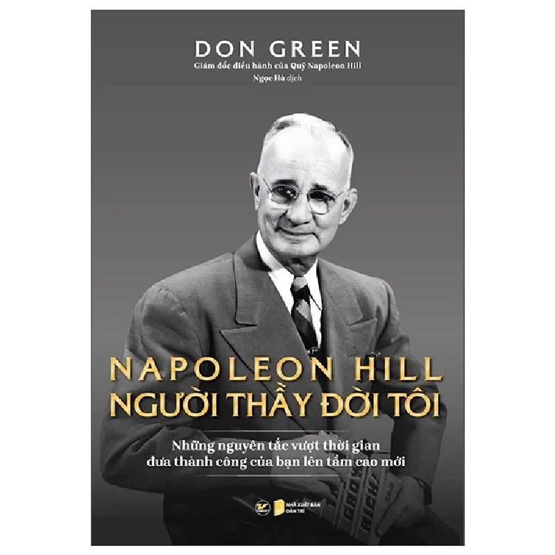 Napoleon Hill - Người Thầy Đời Đời Tôi - Don Green 281426