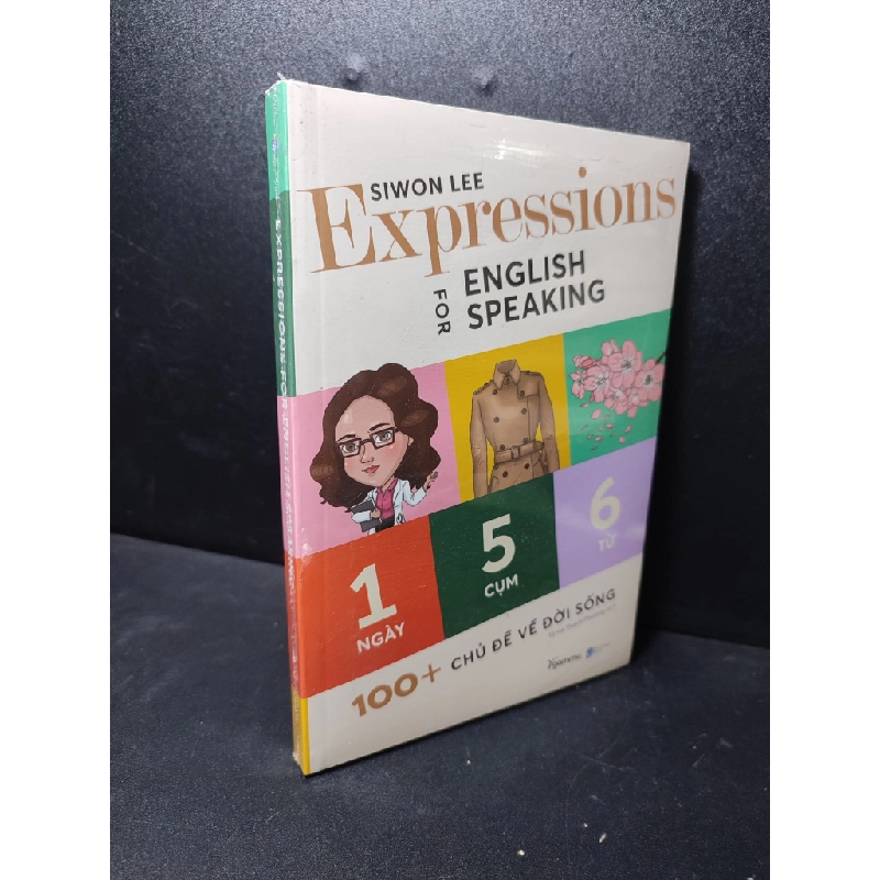 Expressions for English speaking: 1 ngày 5 cụm 6 từ - 100+ chủ đề về đời sống Siwon Lee mới 100% HCM.SBM2301 học tiếng anh Oreka-Blogmeo 68015