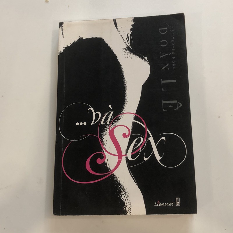 Truyện ngắn … và Sex của Đoàn Lê 196062