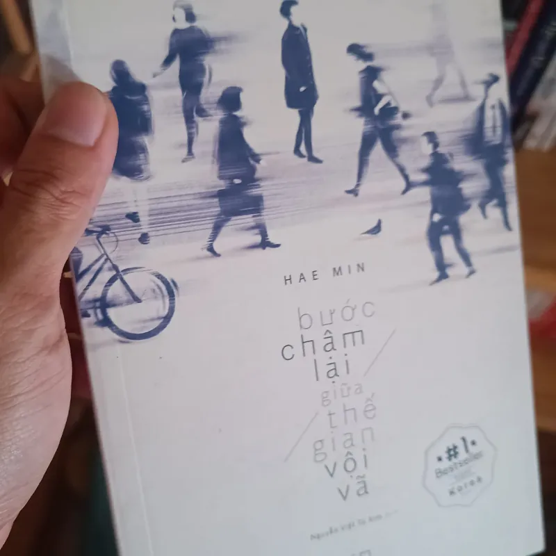 Bước chậm lại giữa thế gian vội vã 568477