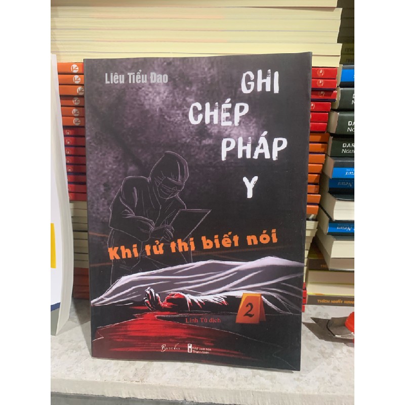 Ghi chép pháp y - khi tử thii biết nói 21750