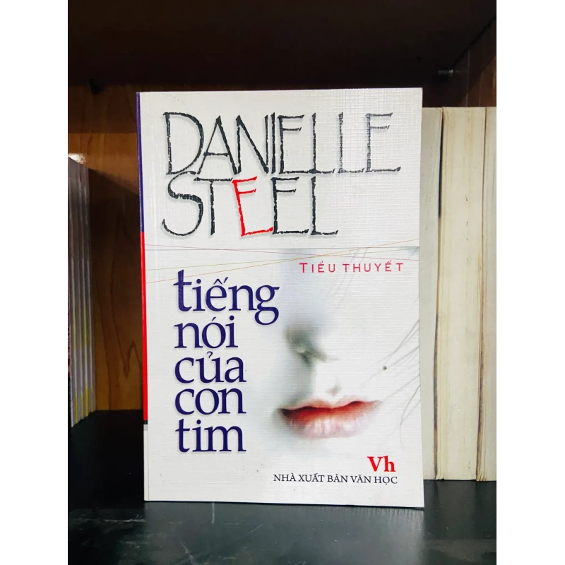 (Sách cũ SCGR) Tiếng nói của con tim - Danielle Steel - Văn học VAVOB4D1-32 Blogmeo090426 1014386