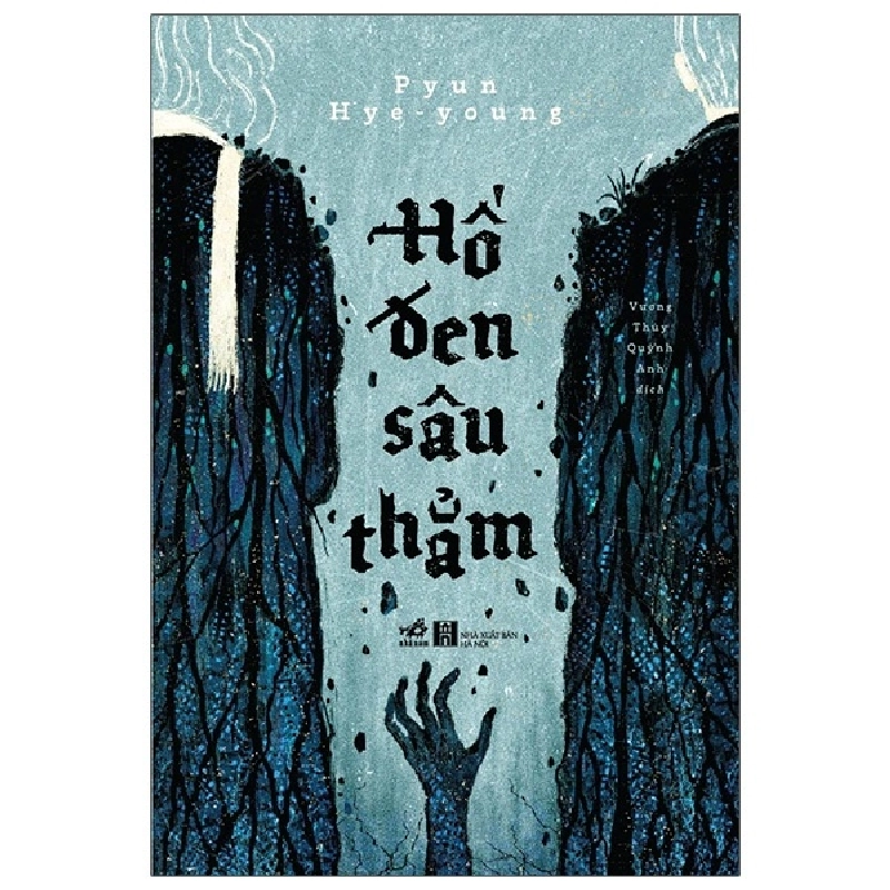 Hố Đen Sâu Thẳm - Pyun Hye Young (Mới 100%) Huyền bí, giả tưởng, kinh dị, Nhã Nam - SÁCH ĐẠI HỌC 490873