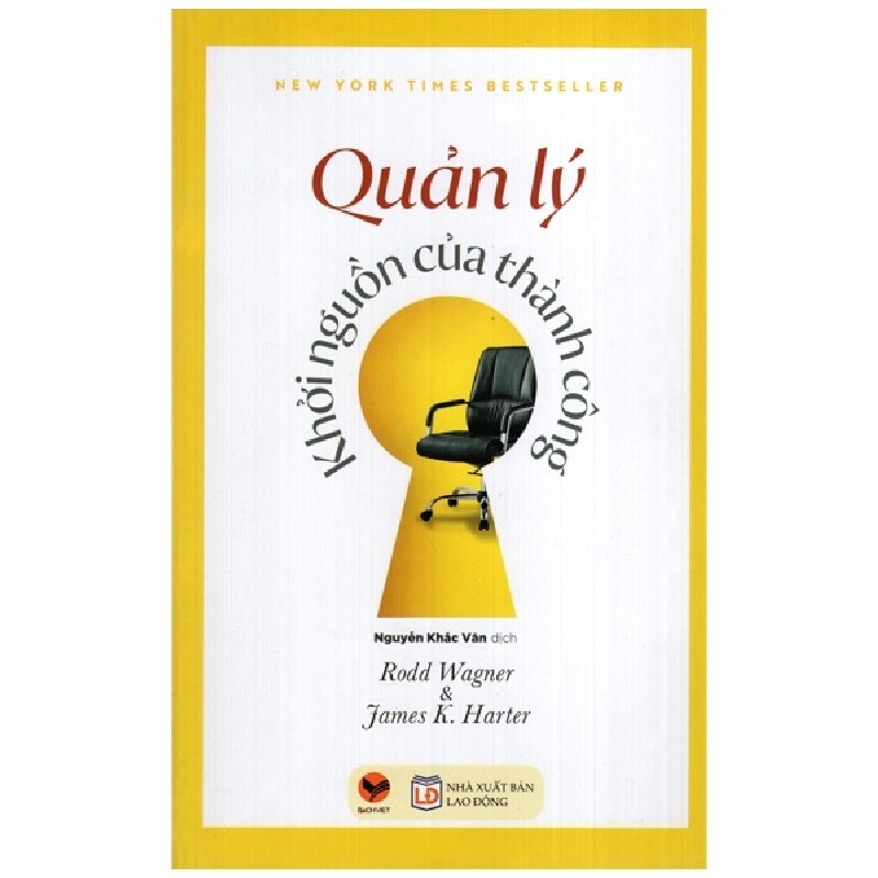 Quản Lý - Khởi Nguồn Của Thành Công - James K. Harter, Rodd Wagner 116365