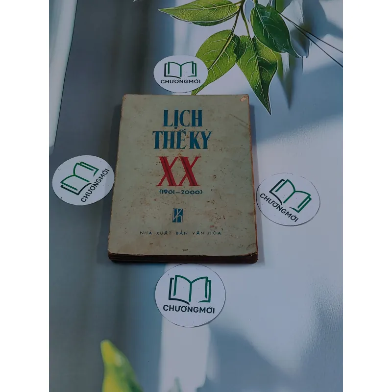 [MIỄN PHÍ BỌC SÁCH] Lịch Thế Kỷ XX (1901-2000) (1983) - Nguyễn Minh Giang 674972