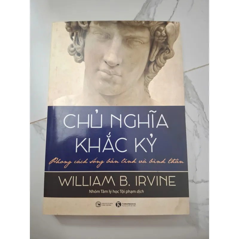 Chủ nghĩa Khắc kỷ - William B. Irvine - Triết học / Kỹ năng 1006493