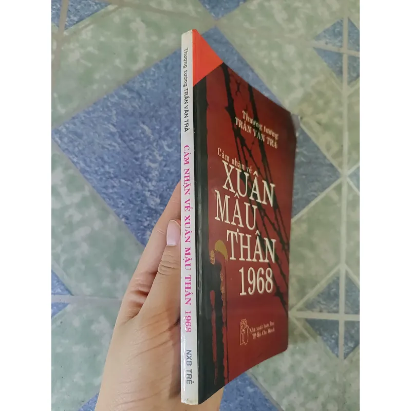 Cảm nhận về Xuân Mậu Thân 1968 - Trần Văn Trà 794799
