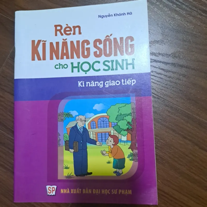 Rèn Kĩ Năng Sống Dành Cho Học Sinh - Kĩ Năng Giao Tiếp, Tư duy sáng tạo tích cực 800867