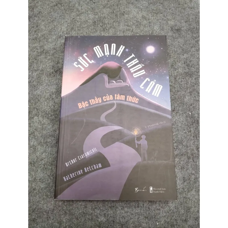 SỨC MẠNH THẤU CẢM. BẬC THẦY CỦA TÂM THỨC 937198