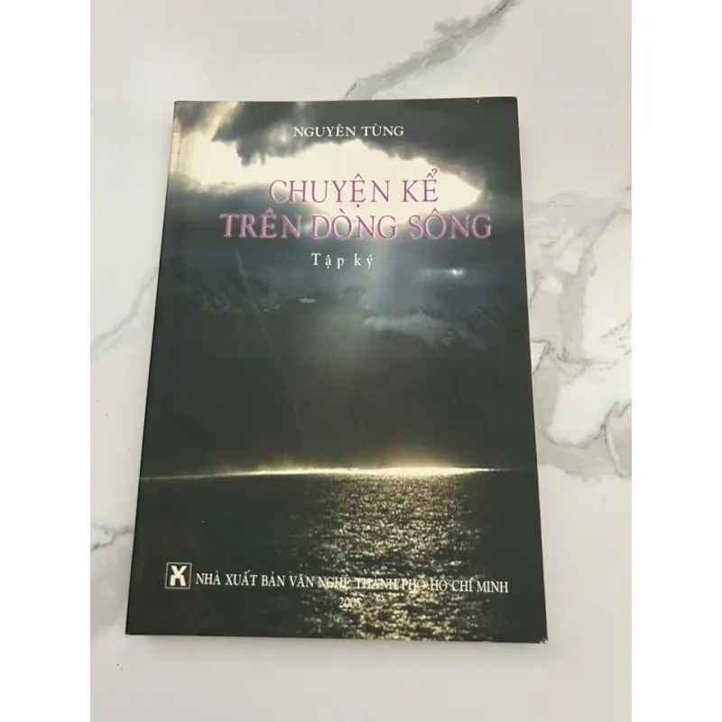 Chuyện Kể Trên Dòng Sông - Nguyễn Tùng 601198