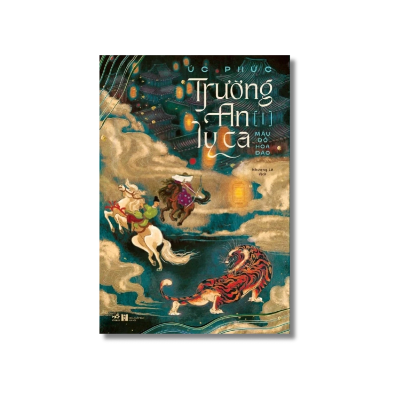 Trường An ly ca: Máu đỏ hoa đào - Úc Phức 724473