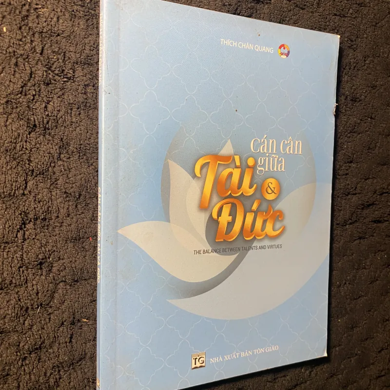 Cán cân giữa Tài và Đức- Thích Chân Quang 1044408