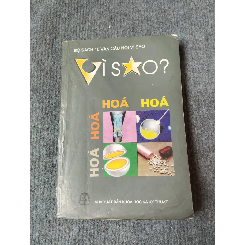 BỘ SÁCH 10 VẠN CÂU HỎI VÌ SAO? HOÁ HỌC 719856