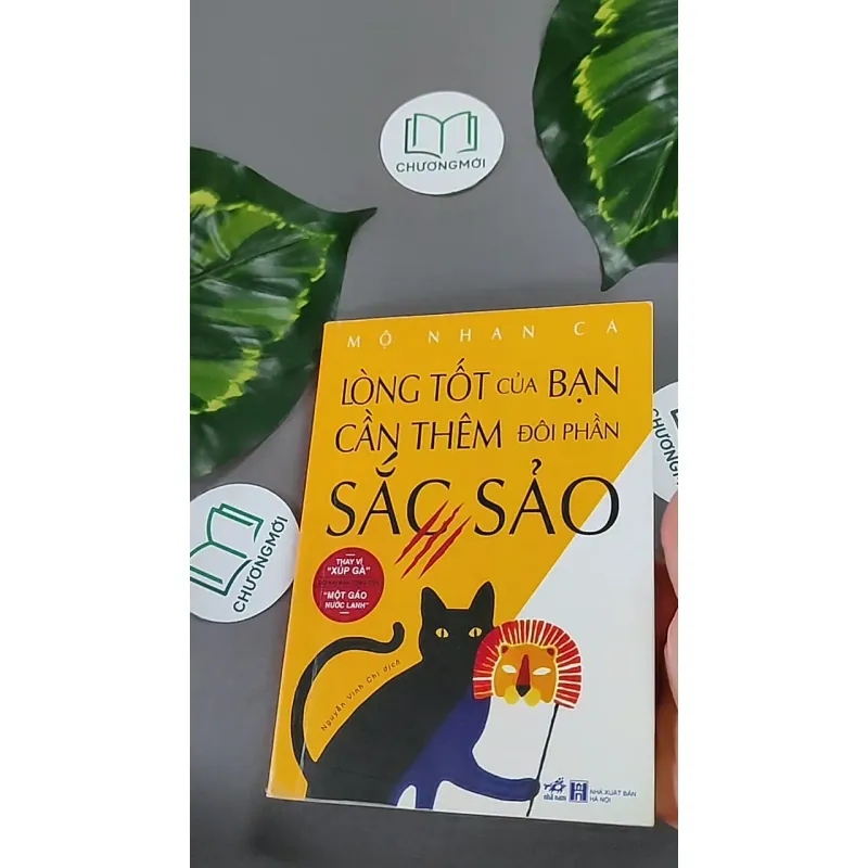 Lòng Tốt Của Bạn Cần Thêm Đôi Phần Sắc Sảo 1 - Mô Nhan Ca 604652