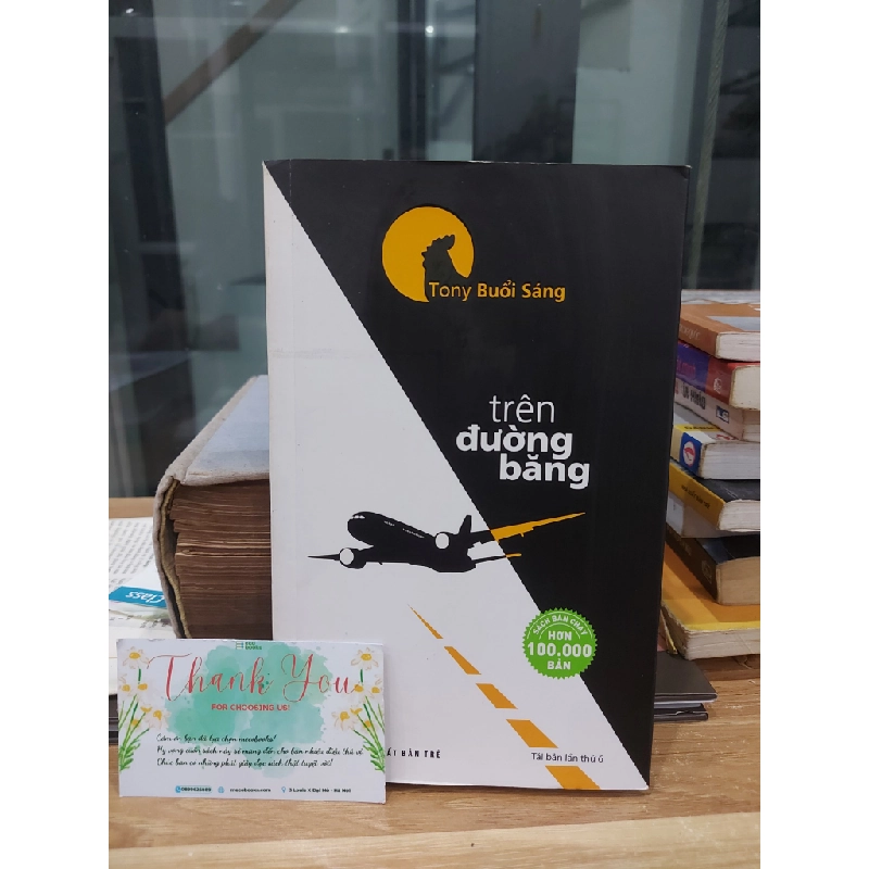 trên đường băng – Tony Buổi Sáng 530018