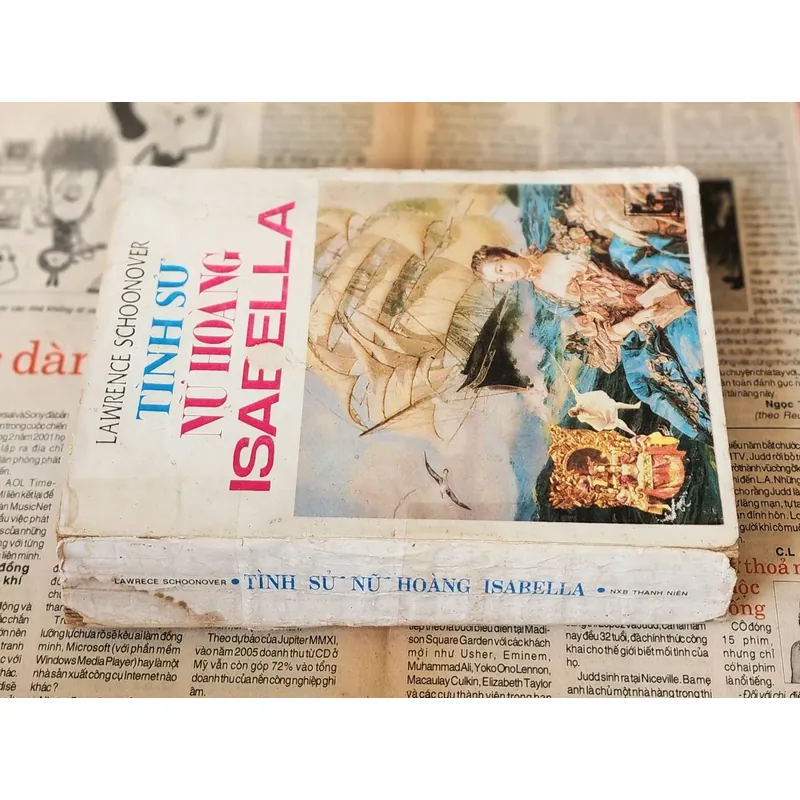 Tiểu thuyết lịch sử Tây Ban Nha: TÌNH SỬ NỮ HOÀNG ISABELLA - Lawrence Schoonover 727200