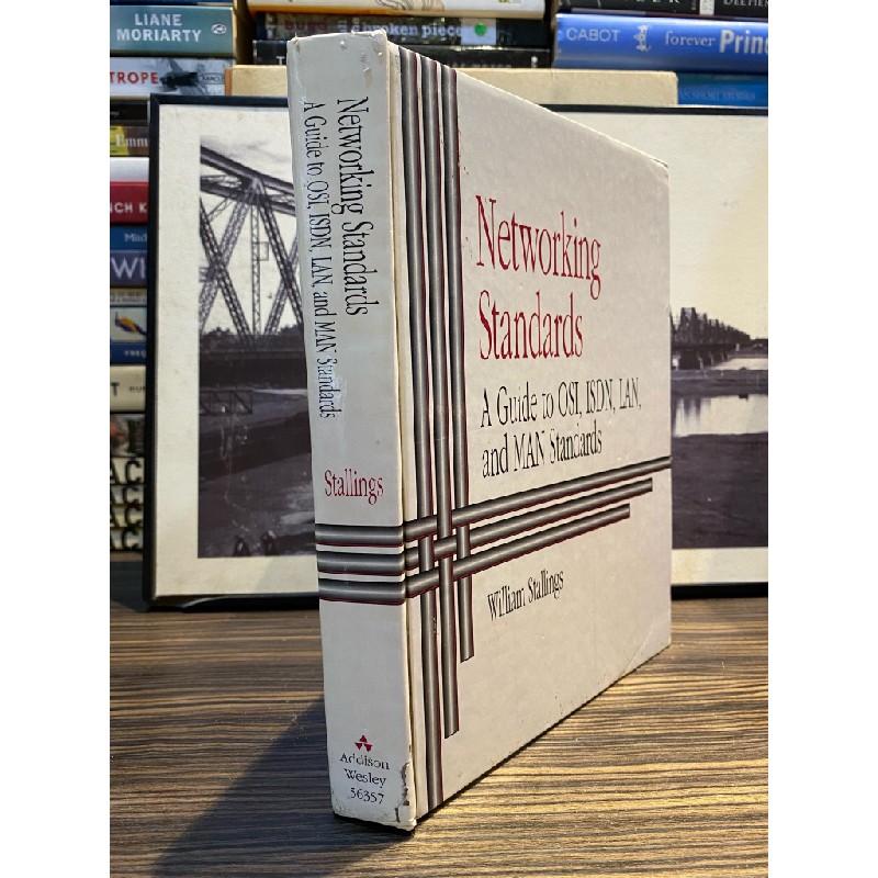 NETWORKING STANDARDS: A GUIDE TO OSI, ISDN, LAN AND MAN STANDARDS - WILLIAM STALLINGS 158848