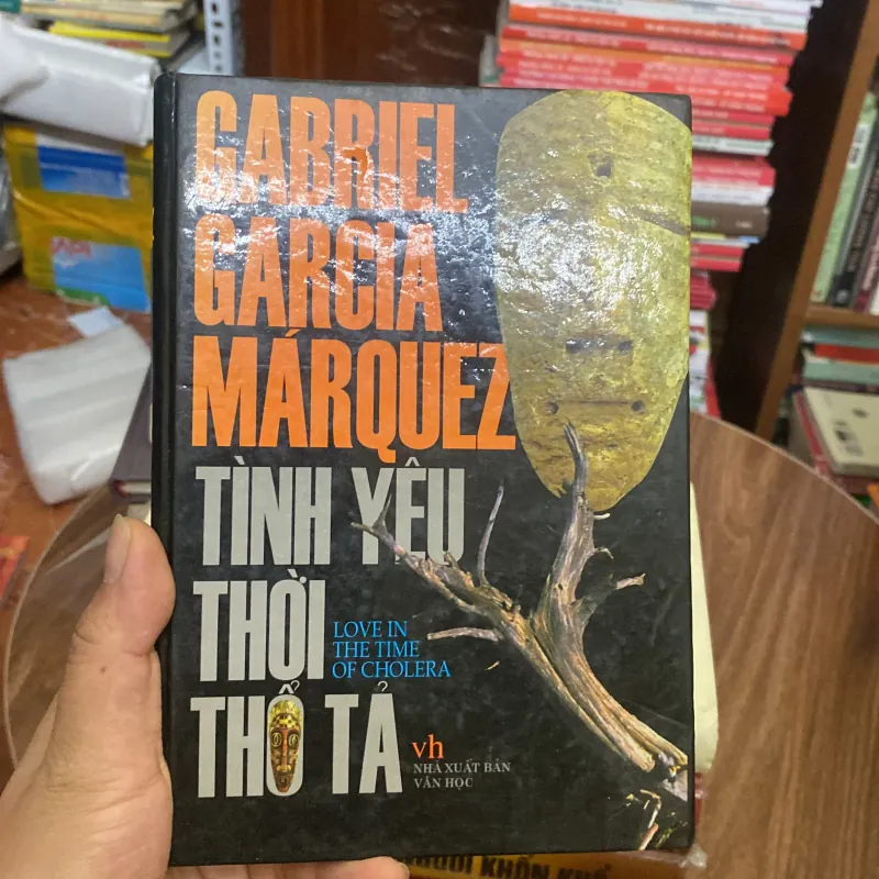 Tình Yêu Thời Thổ Tả ( bìa cứng) - Tác giả: Gabriel García Márquez #TAKE 272600