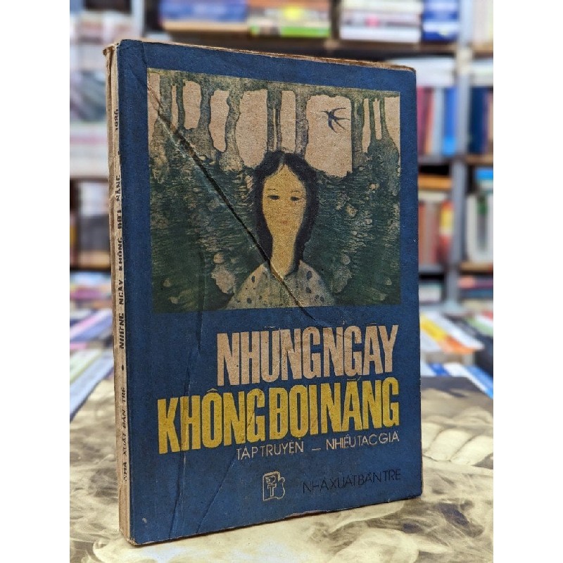 Những ngày không đợi nắng - Nhiều tác giả 120055