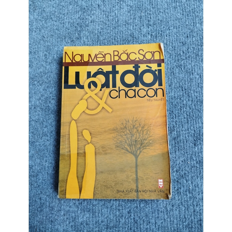 LUẬT ĐỜI & CHA CON - NGUYỄN BẮC SƠN 469835