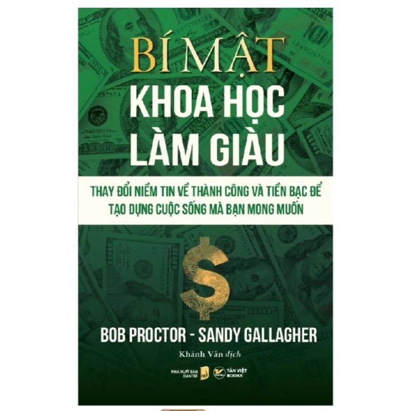 Bí Mật Khoa Học Làm Giàu - Bob Proctor, Sandy Gallagher 544171