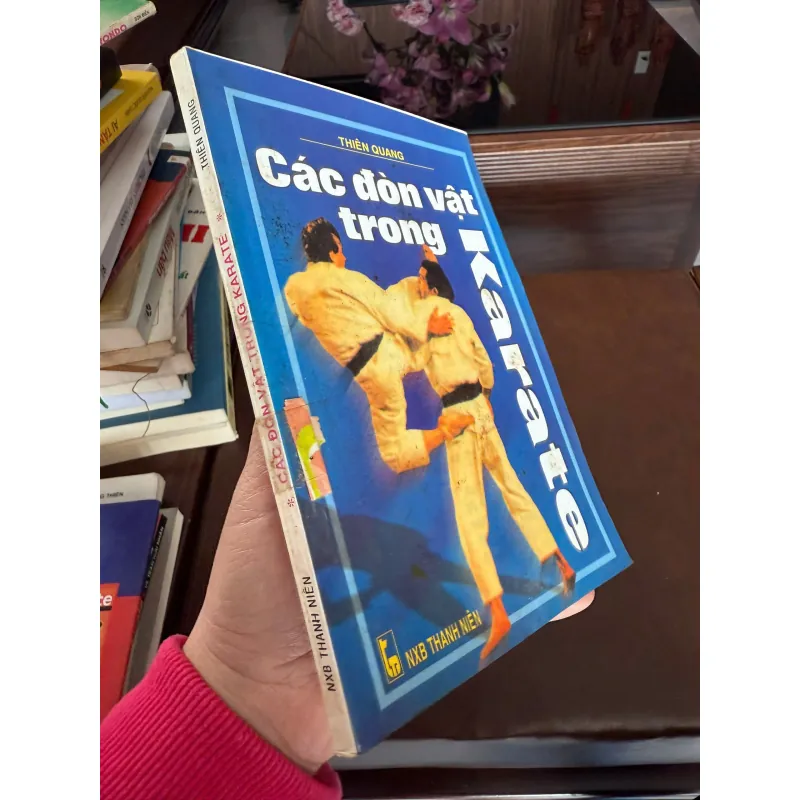 Các Đòn Vật Trong Karate – Thiên Quang | Sách võ thuật Karate thực chiến 974164