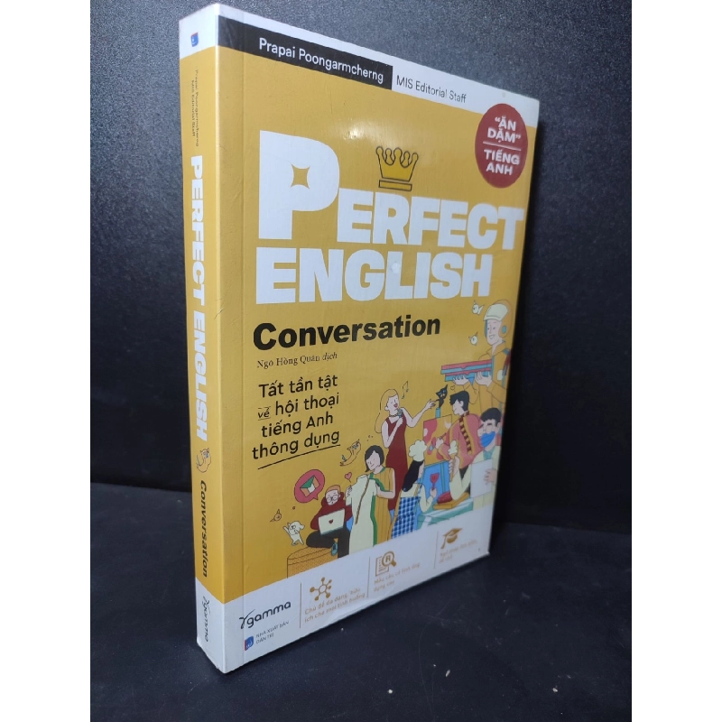 Perfect english conversation: Tất tần tật về hội thoại tiếng anh thông dụng Prapai Poongarmcherng, MIS Editorial Staff mới 100% HCM2301 tiếng anh 913223
