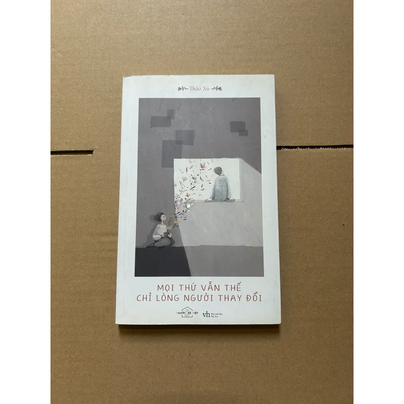 Mọi thứ vẫn thế chỉ lòng người thay đổi 957966