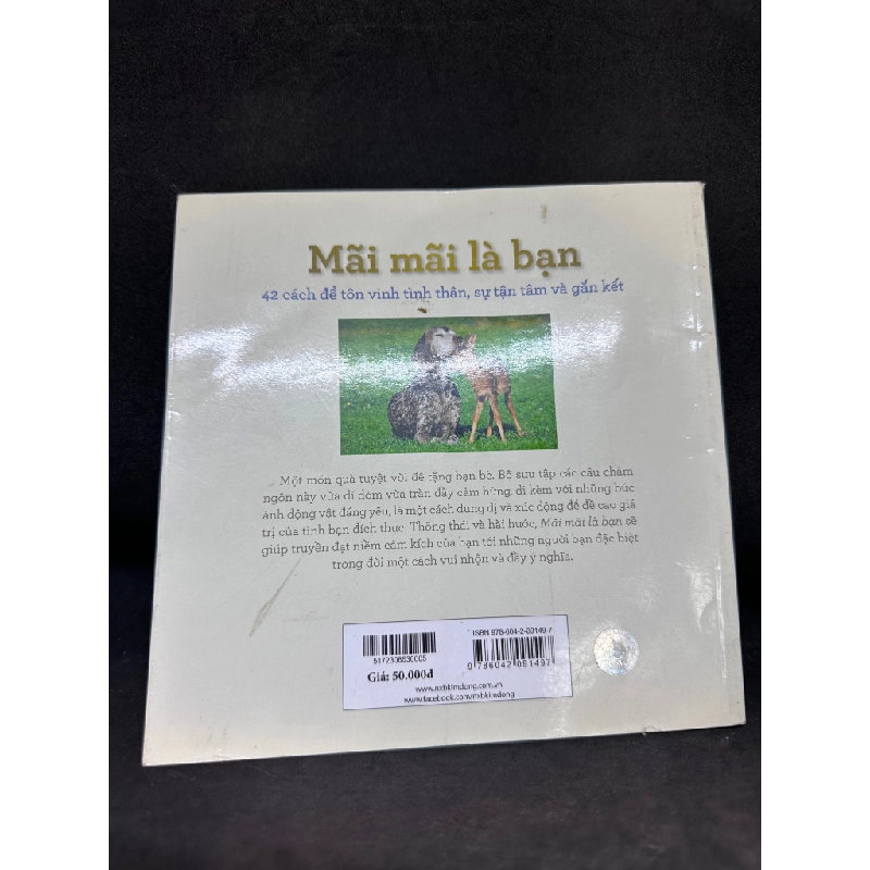 Mãi Mãi Là Bạn, 42 Cách Để Tôn Vinh Tinh Thần, Sự Tận Tâm Và Gắn Kết, Mới 80% (Ố Nhẹ), 2017 SBM2407 347376