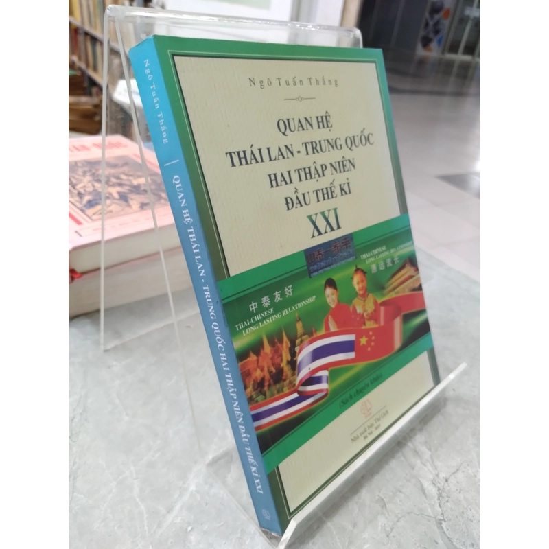 Quan Hệ Thái Lan - Trung Quốc Hai Thập Niên Đầu Thế Kỉ XXI 522748