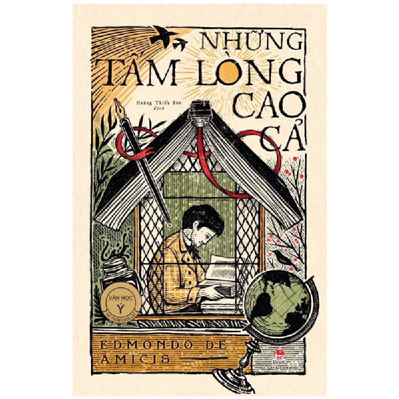 Văn Học Ý - Tác Phẩm Chọn Lọc - Những Tấm Lòng Cao Cả (Bìa Cứng) - Edmondo De Amicis 141984